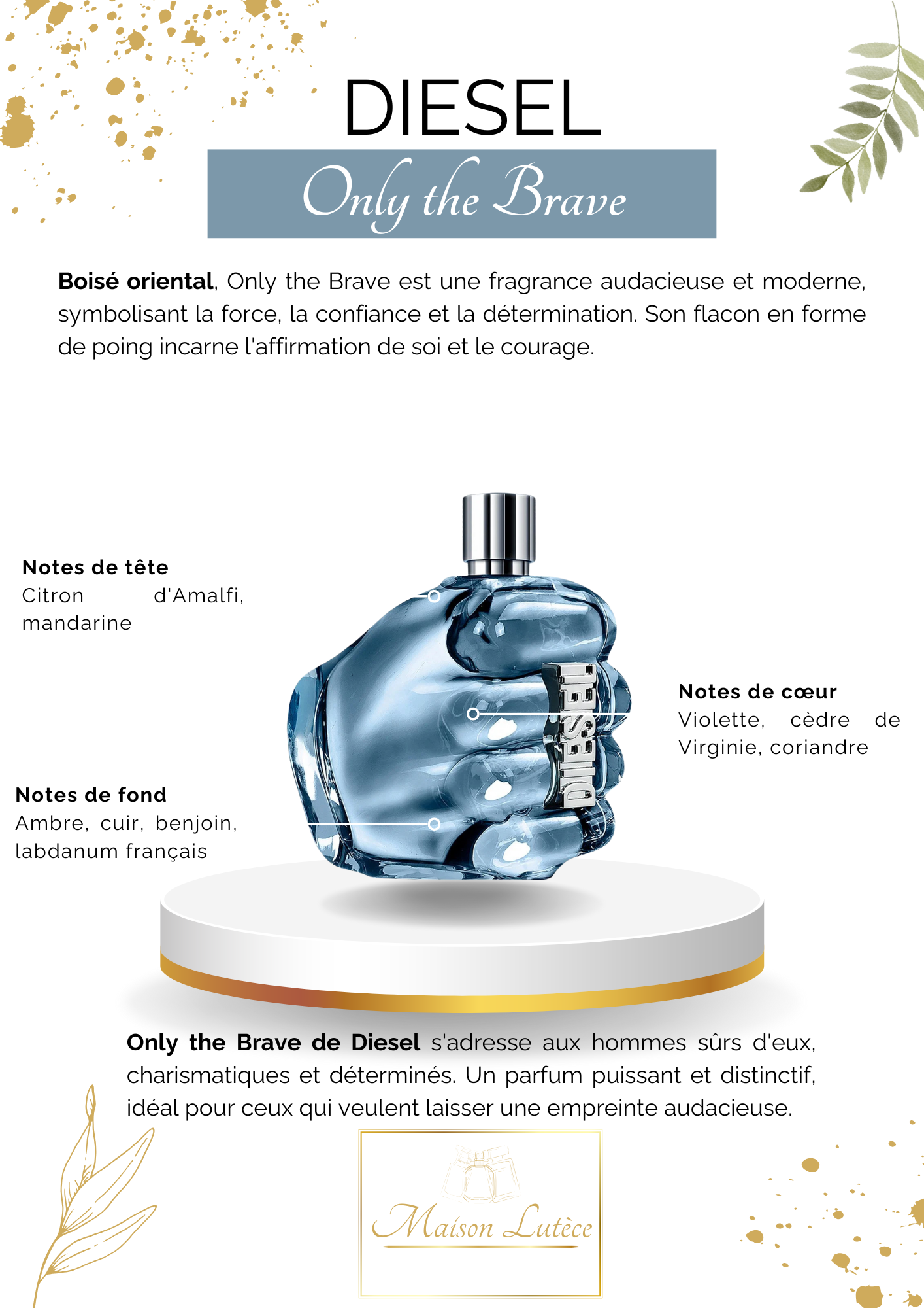 Only The Brave – Diesel