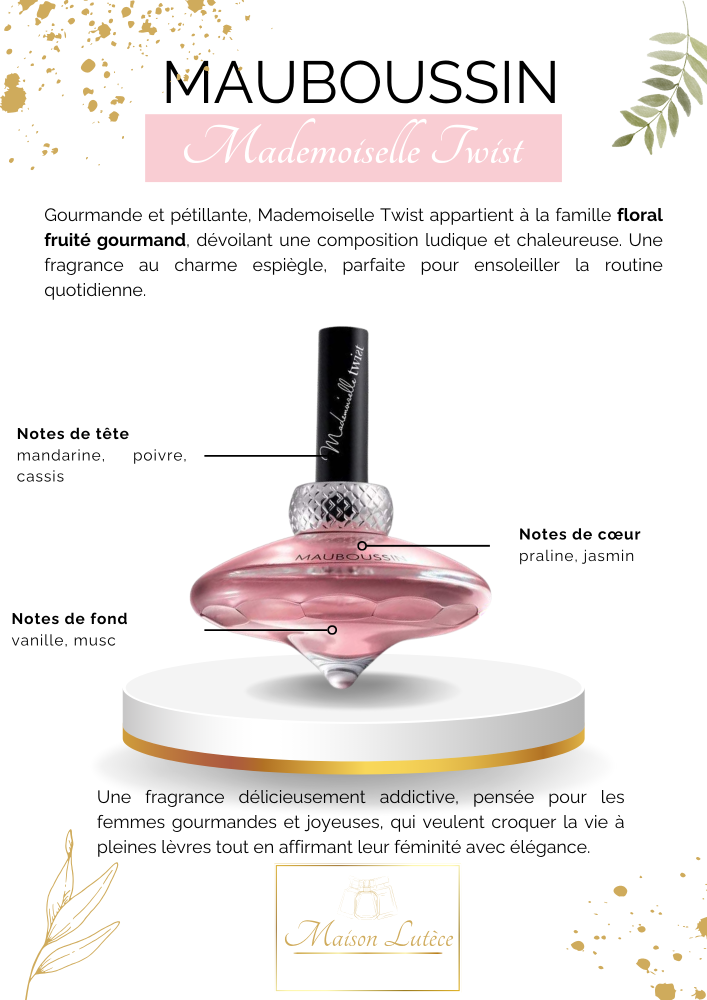 Mademoiselle Twist – Mauboussin