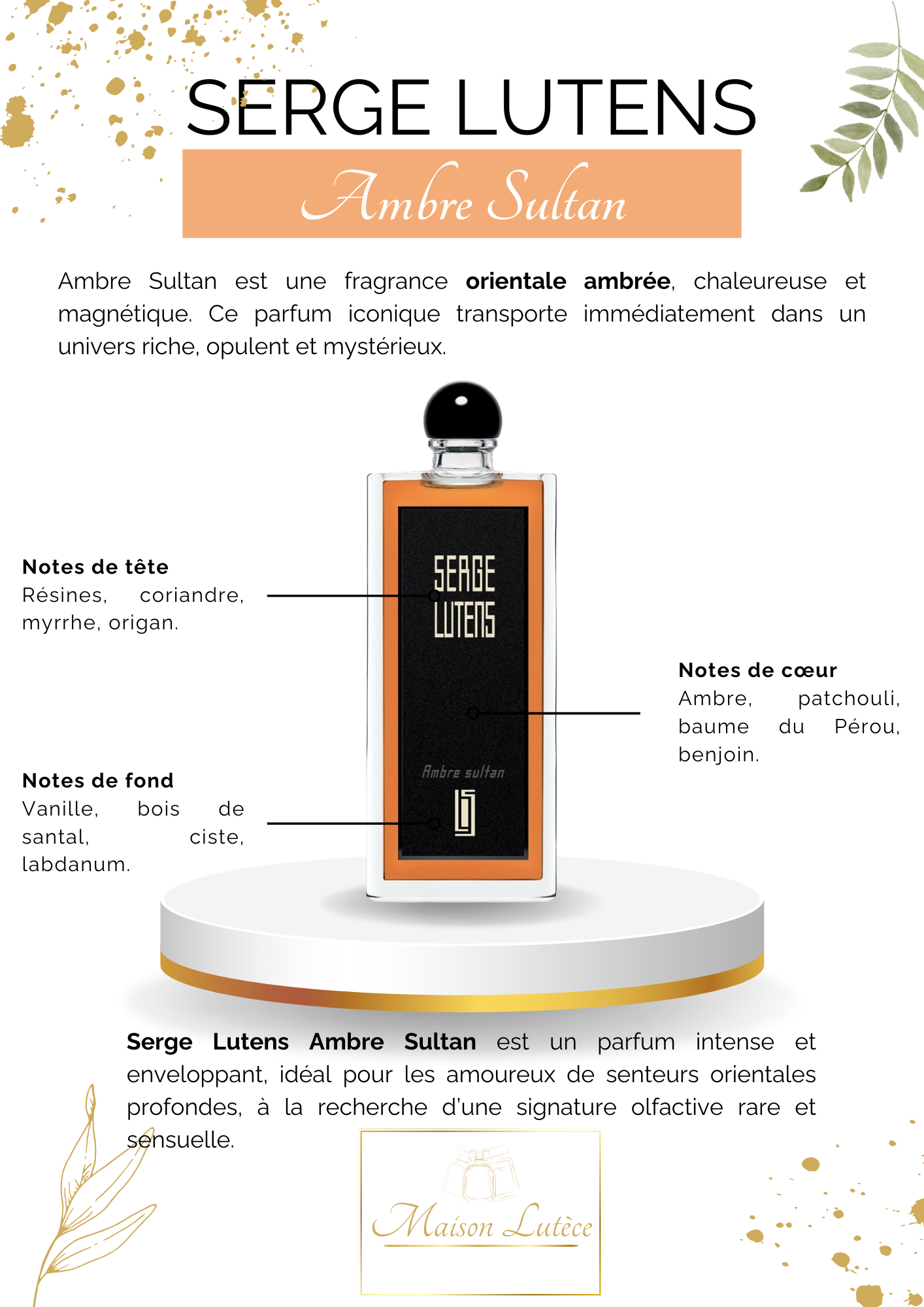 Ambre Sultan – Serge Lutens